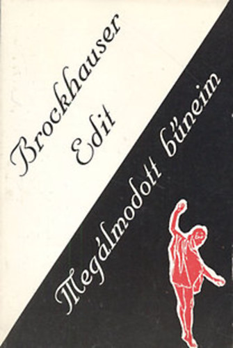 Brockhauser Edit - Megálmodott bűneim