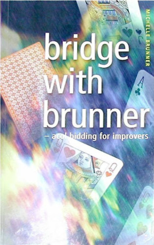 Michelle Brunner - Bridge with Brunner