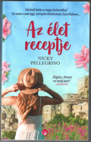 Nicky Pellegrino - Az let receptje