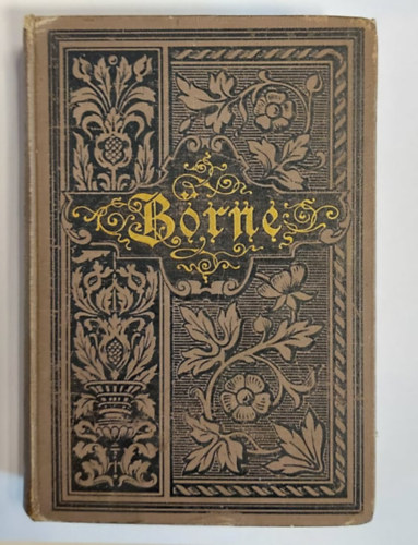 Ludwig Brne - Ludwig Brne's Gesammelte Schriften 1-4 (Ludwig Brne gyjtemnyes rsai)