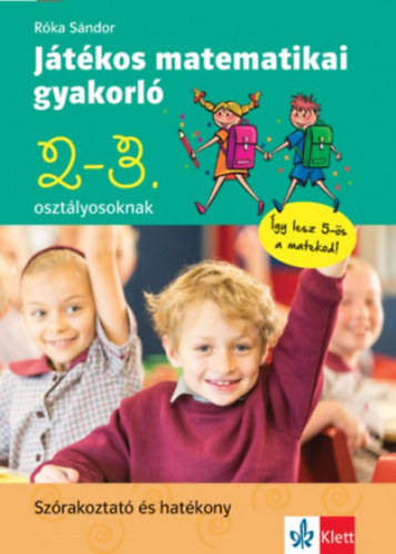R�ka S�ndor - J�t�kos matematikai gyakorl� 2. �s 3. oszt�lyosoknak