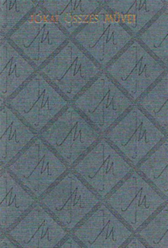 Jókai Mór - És mégis mozog a Föld I-II. - Eppur si mouve (Nemzeti díszkiadás 43-44.)