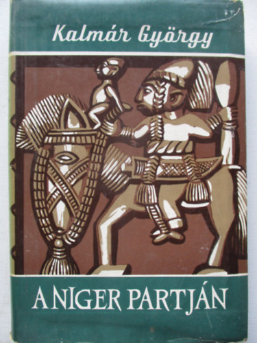 Klmn Gyrgy - A Niger partjn