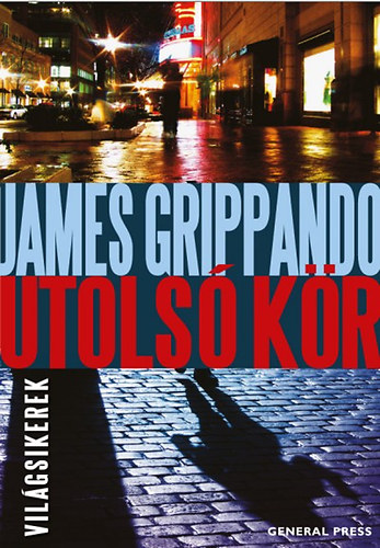 James Grippando - Utols� k�r