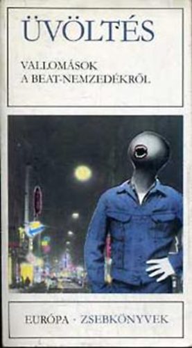 S�k�sd Mih�ly  (v�l.) - �v�lt�s - Vallom�sok a beat-nemzed�kr�l