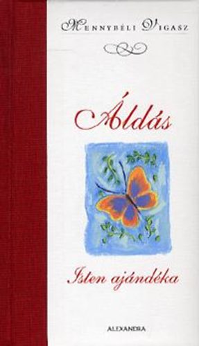 Szemer�di Fanni  (szerk.) - �ld�s - Isten aj�nd�ka