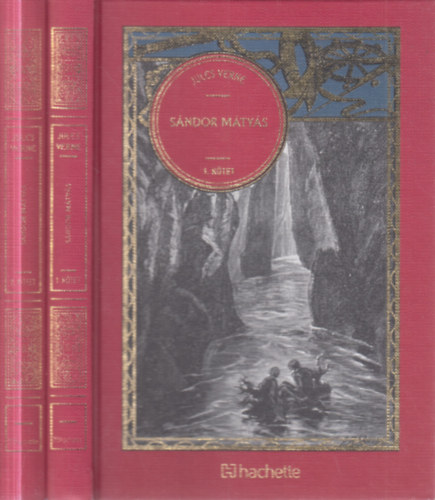 Jules Verne - Sándor Mátyás 1-2. (Jules Verne csodálatos kalandjai 31-32.)