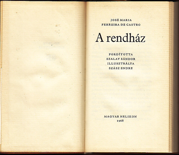 Jos� Maria Ferreira de Castro - A rendh�z