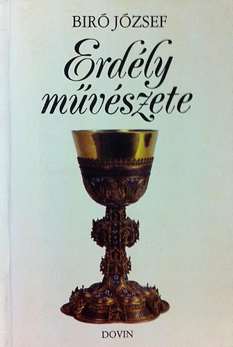 Bir� J�zsef - Erd�ly m�v�szete