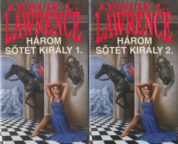 Leslie L. Lawrence - Három sötét király I-II.