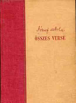 J�zsef Attila - J�zsef Attila �sszes verse