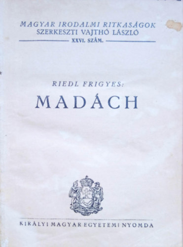 Riedl Frigyes - Madch  (Magyar Irodalmi Ritkasgok XXVI.)