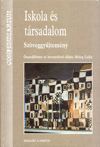 Meleg Csilla - Iskola s trsadalom