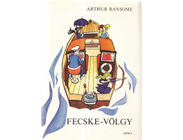 Arthur Ransome - Fecske-vlgy (Fecskk 2.)