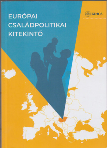 Eur�pai csal�dpolitikai kitekint�