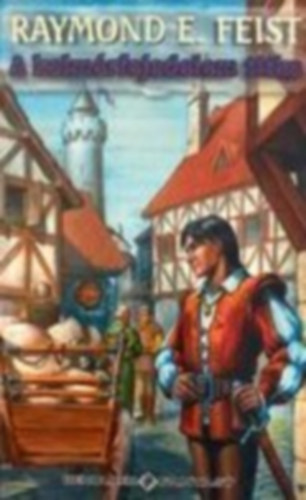 Raymond E. Feist - A kalm�rfejedelem titka