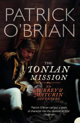 Patrick O'Brian - The Ionian Mission
