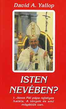 David A. Yallop - Isten nevben?