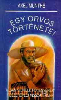 Axel Munthe - Egy orvos t�rt�netei