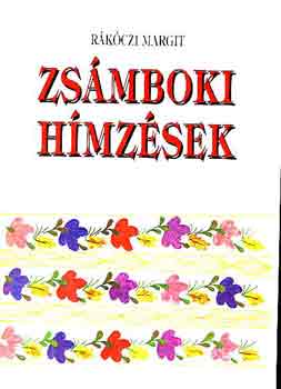 Rkczi Margit - Zsmboki hmzsek