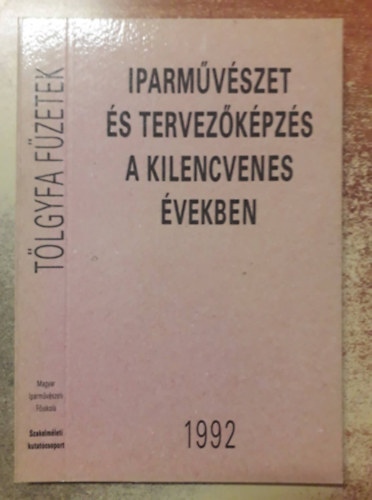 Iparművészet és tervezőképzés a kilencvenes években