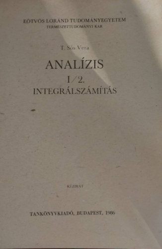 T. Ss Vera - Analzis I/2. - Integrlszmts