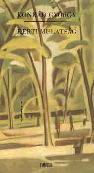 Konrád György - Kerti mulatság