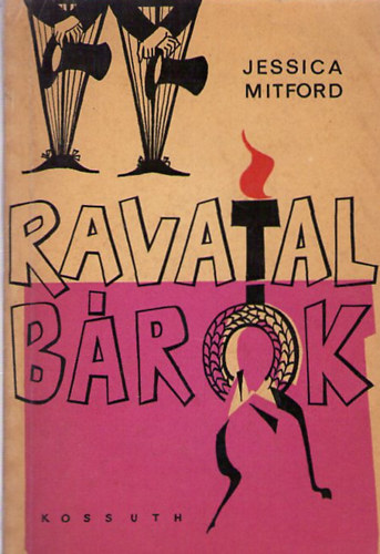 Jessica Mitford - Ravatalbrk