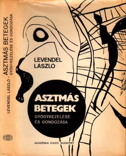 Levendel Lszl - Asztms betegek gygykezelse s gondozsa
