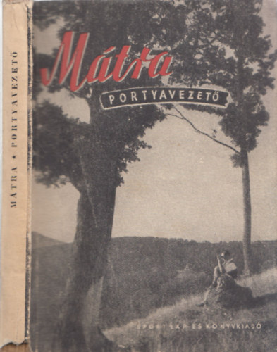 Kristóf Sándor - Mátra portyavezető