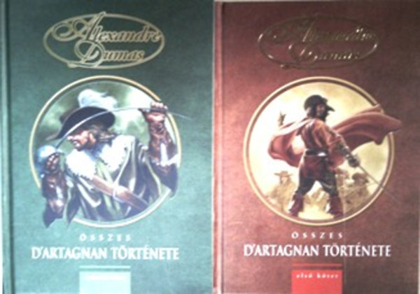Alexandre Dumas �sszes D'Artagnan t�rt�nete I-II. k�tet