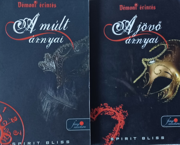 Spirit Bliss - D�moni �rint�s 1-2.: A m�lt �rnyai  +  A j�v� �rnyai