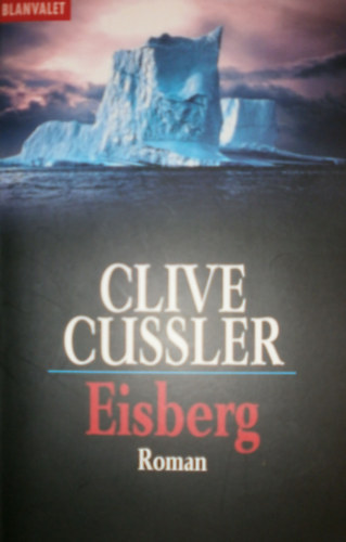Clive Cussler - Eisberg