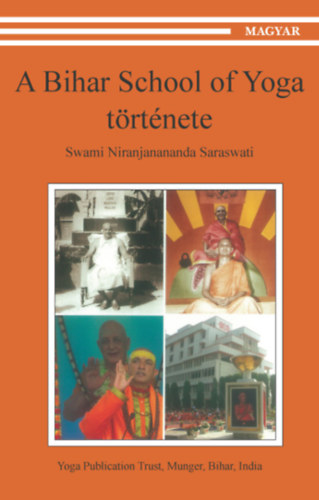 Swami Niranjanananda Saraswati - A Bihar School of Yoga trtnete