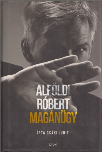 Alfldi Rbert; Cski Judit - Magngy