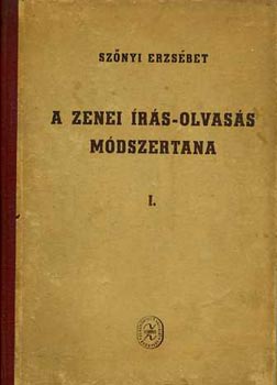 Sznyi Erzsbet - A zenei rs-olvass mdszertana I.