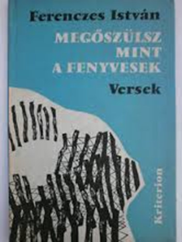 Ferenczes Istv�n - Meg�sz�lsz mint a fenyvesek