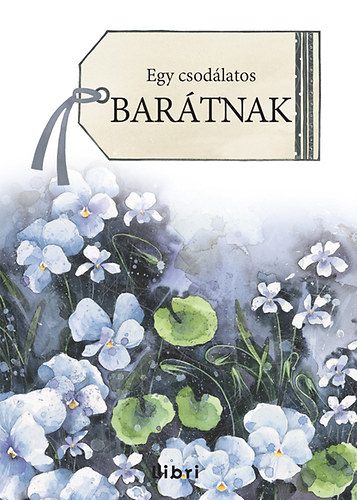 Helen Exley - Egy csod�latos bar�tnak