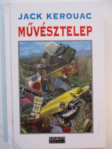 Jack Kerouac - Művésztelep
