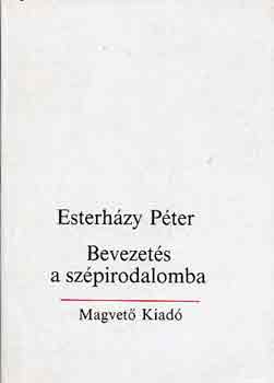 Esterhzy Pter - Bevezets a szpirodalomba