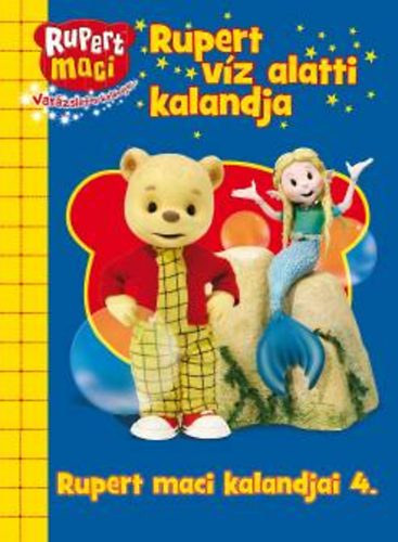 Rupert v�z alatti kalandja