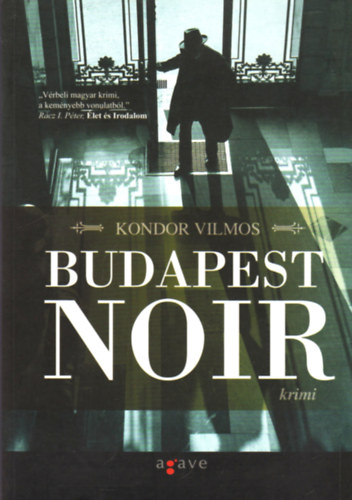 Kondor Vilmos - Budapest noir
