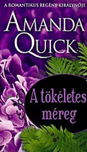 Amanda Quick - A tkletes mreg