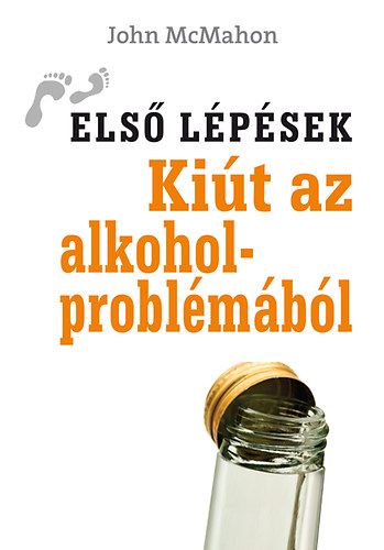 John Mcmahon - Ki�t az alkoholprobl�m�b�l