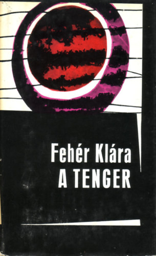 Fehér Klára - A tenger I.