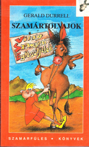 Gerald Durrell - Szamrtolvajok