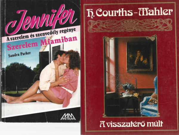 2 db romantikus knyv, Sandra Parker: Szerelem Miamiban, H. Courths-Mahler: A visszatr mlt