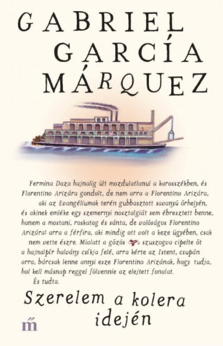 Gabriel Garca Mrquez - Szerelem a kolera idejn