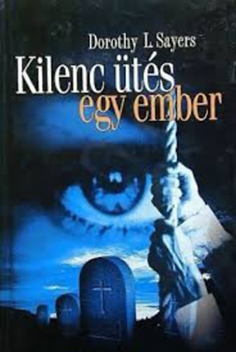 Sayers L. Dorothy - Kilenc ütés egy ember