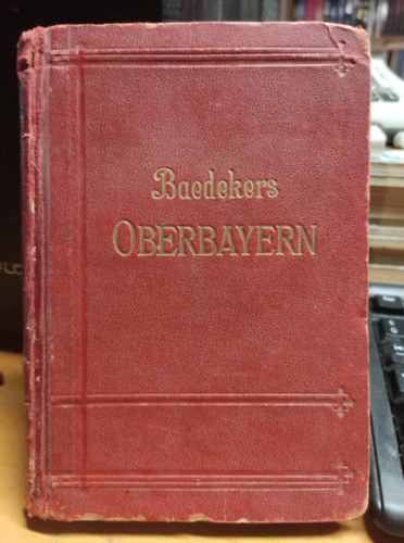 Baedekers - Mnchen, Oberbayern, Allgu, Unterinntal mit Innsbruck, Salzburg